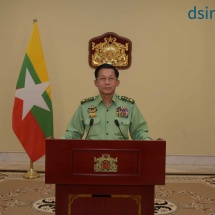 Republic of the Union of MyanmarSpeech of Chairman of State Administration CouncilSenior General Min Aung Hlaing to public